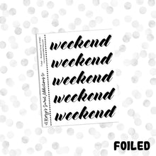 Weekend Banners //  Foiled