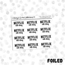 N-flix All Day //  Foiled