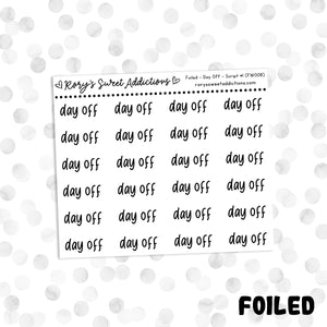 Day Off // Foiled Script #1