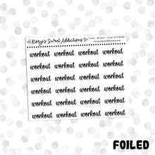 Workout // Foiled Script #2