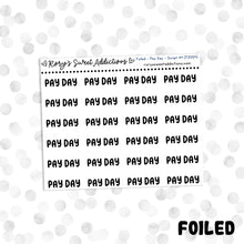 Pay Day  // Foiled Script #4